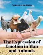 The Expression of Emotion in Man and Animals