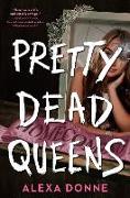 Pretty Dead Queens