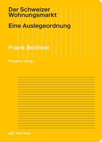 Vorderes Coverbild Der Schweizer Wohnungsmarkt