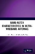 Band-Notch Characteristics in Ultra-Wideband Antennas