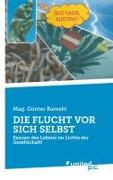 DIE FLUCHT VOR SICH SELBST