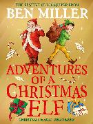 Adventures of a Christmas Elf: Volume 3