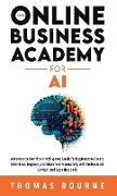 The Online Business Academy for AI