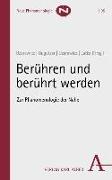 Berühren und berührt werden