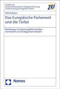 Vorderes Coverbild Das Europäische Parlament und die Türkei