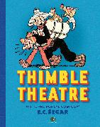 Thimble Theatre & the Pre-Popeye Comics of E.C. Segar