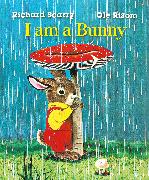 Richard Scarry's I Am a Bunny