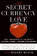 The Secret Currency of Love