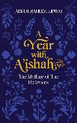 A Year with A'ishah (RA)