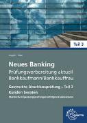 Neues Banking Prüfungsvorbereitung aktuell Bankkaufmann/Bankkauffrau