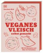 Veganes Vleisch selbst gemacht