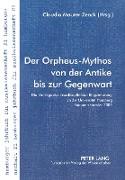 Der Orpheus-Mythos von der Antike bis zur Gegenwart