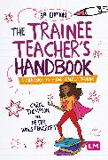 The Trainee Teacher's Handbook