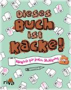 Dieses Buch ist Kacke!