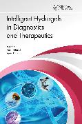 Intelligent Hydrogels in Diagnostics and Therapeutics