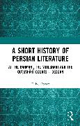 A Short History of Persian Literature