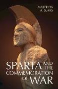 Sparta and the Commemoration of War