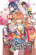 Suppose a Kid from the Last Dungeon Boonies Moved to a Starter Town, Vol. 14 (light novel): Volume 14