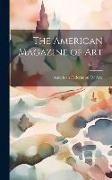 The American Magazine of Art; Volume 8