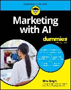 Marketing with AI for Dummies