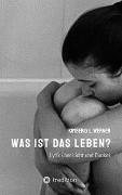 Was ist das Leben?