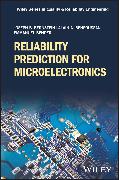 Reliability Prediction for Microelectronics