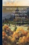 Vorderes Coverbild Memoires Sur La Guerre Des Français En Espagne