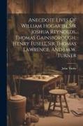 Vorderes Coverbild Anecdote Lives Of William Hogarth, Sir Joshua Reynolds, Thomas Gainsborough, Henry Fuseli, Sir Thomas Lawrence, And J.m.w. Turner