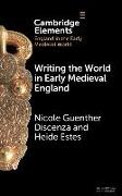 Writing the World in Early Medieval England