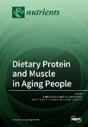 Dietary Protein and Muscle in Aging People