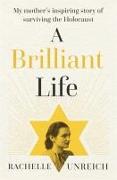 A Brilliant Life