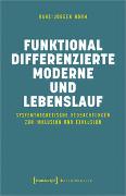 Funktional differenzierte Moderne und Lebenslauf