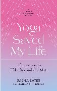 Yoga Saved My Life