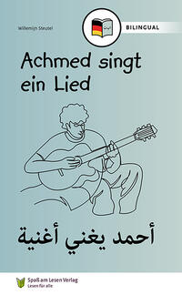 Vorderes Coverbild Achmed singt ein Lied (DE/AR)