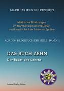 DAS BUCH ZEHN; Die Lebensalter; Da waren's nur noch zwei; Auf Zehn zählen; Der Decamerone; Schicksalsplanet Saturn: Das Rad des Schicksals