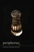 Peripheries: A Journal of Word, Image, and Sound, No. 6