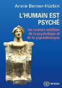 L'humain est psyché