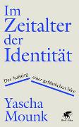 Im Zeitalter der Identität