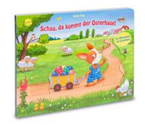 Schau, da kommt der Osterhase!