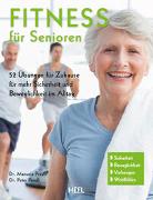 Fitness für Senioren - Gymnastik, Muskeltrainig, Stretching 60+