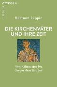 Die Kirchenväter und ihre Zeit