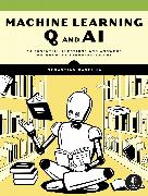 Machine Learning Q and AI