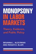 Monopsony in Labor Markets