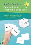 Spielend einfach Grammatik und Rechtschreibung üben