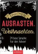 Einatmen. Ausrasten. Weihnachten