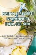 NAJBOLJI RECEPTI NADAHNUTI PIÑA COLADA