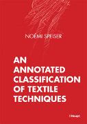 An Annotated Classification of Textile Techniques