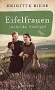 Eifelfrauen: Der Ruf der Nachtigall