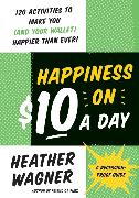 Happiness on $10 a Day