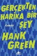 Gercekten Harika Bir Sey